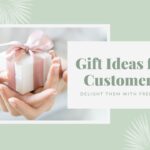 Creative Client Gifts on a Budget: Thoughtful and Affordable Ideas!