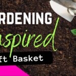 Garden Delights: Creative Gift Basket Ideas for Green Thumbs