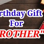 Surprise Your Big Brother: Unique Gift Ideas for Every Occasion!